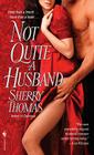Not Quite a Husband Cover Image