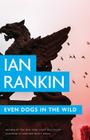 Even Dogs in the Wild Cover Image