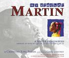 My Brother Martin: A Sister Remembers Growing Up with the REV. Dr. Martin Luther King JR Cover Image